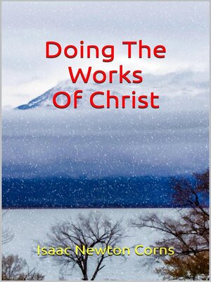 cover image of Doing the Works of Christ